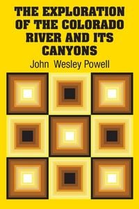 Produktbild: The Exploration of the Colorado River and Its Canyons