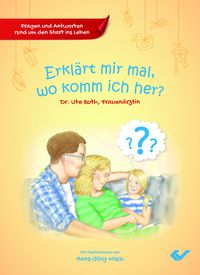 Produktbild: Erkl&auml;rt mir mal, wo komm ich her?