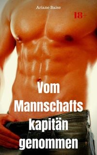 Produktbild: Vom Mannschaftskapit&auml;n genommen