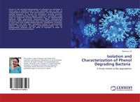 Produktbild: Isolation and Characterization of Phenol Degrading Bacteria