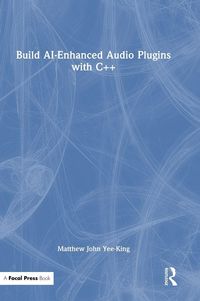 Produktbild: Build AI-Enhanced Audio Plugins with C++
