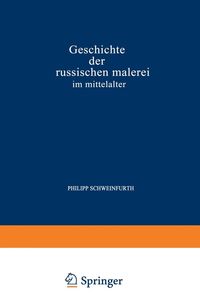 Produktbild: Geschichte der Russischen Malerei im Mittelalter