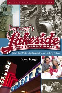 Produktbild: Denver's Lakeside Amusement Park