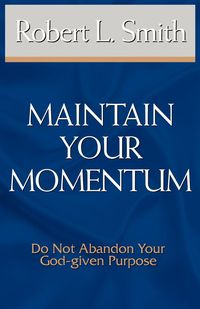Produktbild: Maintain Your Momentum