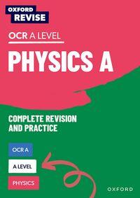 Produktbild: Oxford Revise: A Level Physics for OCR A Complete Revision and Practice