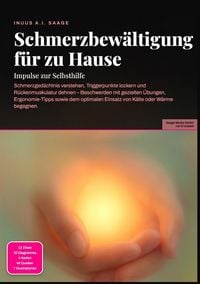 Produktbild: Schmerzbew&auml;ltigung f&uuml;r zu Hause: Impulse zur Selbsthilfe