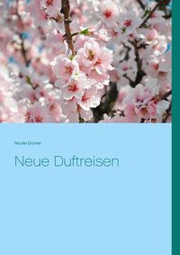 Produktbild: Neue Duftreisen