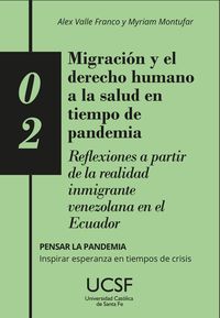 Migración y el derecho humano a la salud en tiempo de pandemia Franco Alex Valle