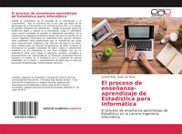 Produktbild: El proceso de ense&ntilde;anza-aprendizaje de Estad&iacute;stica para Inform&aacute;tica