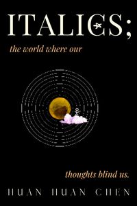 Produktbild: Italics; The World Where our Thoughts Blind Us