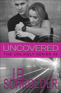 Produktbild: Uncovered (Unlikely Series, #2)