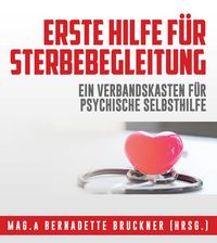 Produktbild: Erste Hilfe f&uuml;r Sterbebegleitung