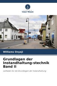 Produktbild: Grundlagen der Instandhaltung-stechnik Band II