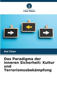 Produktbild: Das Paradigma der inneren Sicherheit: Kultur und Terrorismusbek&auml;mpfung