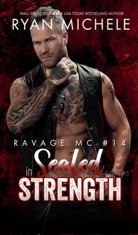 Produktbild: Sealed in Strength (Ravage MC #14) (Rebellion #3)