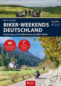 Bild vom Artikel Motorrad Reiseführer Biker Weekends Deutschland vom Autor Martin Schempp