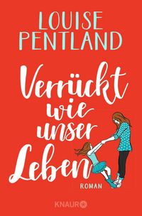 Produktbild: Verr&uuml;ckt wie unser Leben