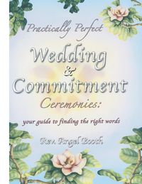Produktbild: Practically Perfect Wedding & Commitment Ceremonies