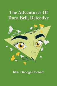 Produktbild: The adventures of Dora Bell, detective