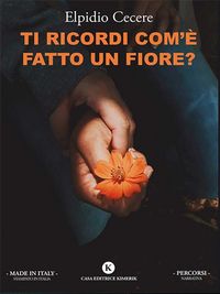 Produktbild: Ti ricordi com'&egrave; fatto un fiore?