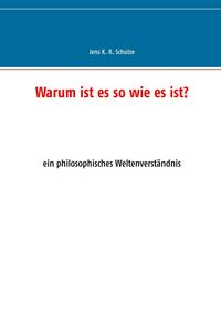 Produktbild: Warum ist es so wie es ist?