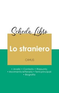 Produktbild: Scheda libro Lo straniero di Albert Camus (analisi letteraria di riferimento e riassunto completo)
