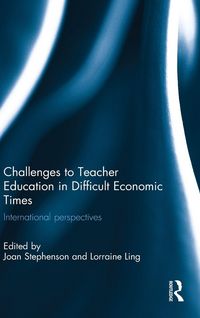 Produktbild: Challenges to Teacher Education in Difficult Economic Times