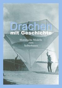 Bild vom Artikel Drachen mit Geschichte vom Autor Walter Diem