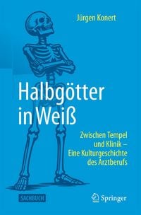 Produktbild: Halbg&ouml;tter in Wei&szlig; - Zwischen Tempel und Klinik