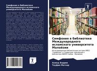 Produktbild: Simfoniq w biblioteke Mezhdunarodnogo islamskogo uniwersiteta Malajzii
