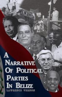 Produktbild: A Narrative of Political Parties in Belize