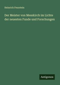 Produktbild: Der Meister von Messkirch im Lichte der neuesten Funde und Forschungen