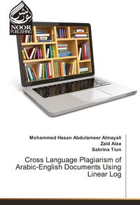 Produktbild: Cross Language Plagiarism of Arabic-English Documents Using Linear Log