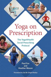 Bild vom Artikel Yoga on Prescription vom Autor Paul Fox