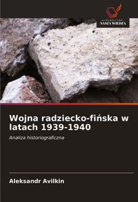 Produktbild: Wojna radziecko-fi&iquest;ska w latach 1939-1940