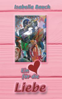 Produktbild: Ein Herz f&uuml;r die Liebe