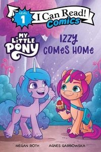 Produktbild: My Little Pony: Izzy Comes Home