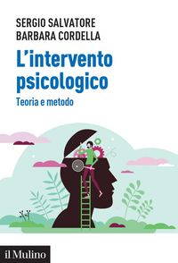 Produktbild: Salvatore, S: L' intervento psicologico. Teoria e metodo