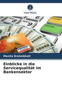 Produktbild: Einblicke in die Servicequalit&auml;t im Bankensektor