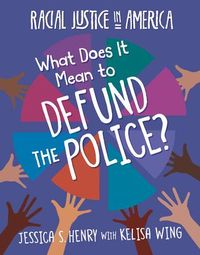Produktbild: What Does It Mean to Defund the Police?