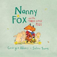 Produktbild: Nanny Fox and the Three Little Pigs