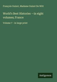 Produktbild: World's Best Histories -in eight volumes; France