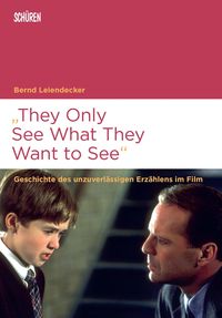 Produktbild: "They Only See What They Want to See"