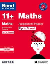Produktbild: Bond 11+ Maths Up to Speed Assessment Papers with Answer Support 9-10 Years (for GL Assessment & other 11 plus exams)
