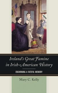Produktbild: Ireland's Great Famine in Irish-American History