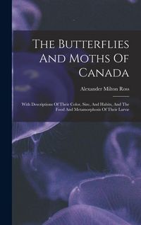 Produktbild: The Butterflies And Moths Of Canada