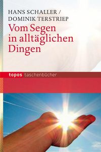 Produktbild: Vom Segen in allt&auml;glichen Dingen