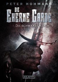 Produktbild: Die Eherne Garde 1: Die schwarze Klaue