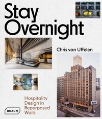 Bild vom Artikel Stay Overnight vom Autor Chris van Uffelen