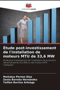 Produktbild: &Eacute;tude post-investissement de l'installation de moteurs MTU de 33,6 MW